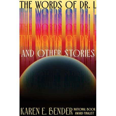 The Words of Dr. L: & Other Stories