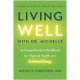 Living Well with Dr. Michelle: A Comprehensive Handbook for Optimal Health and Unlimited Energy
