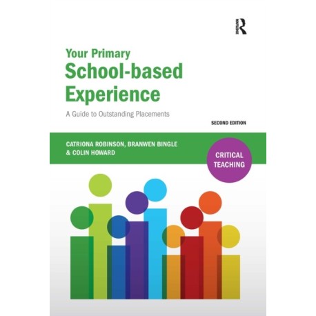 Your Primary School-based Experience: A Guide to Outstanding Placements