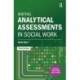 Writing Analytical Assessments in Social Work