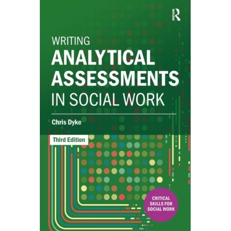Writing Analytical Assessments in Social Work