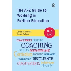 The A-Z Guide to Working in Further Education