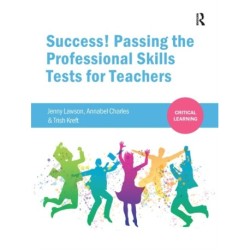 Success! Passing the Professional Skills Tests for Teachers