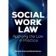 Social Work Law: Applying the Law in Practice