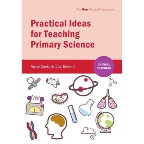 Practical Ideas for Teaching Primary Science