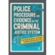 Police Procedure and Evidence in the Criminal Justice System