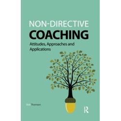 Non-directive Coaching: Attitudes, Approaches and Applications