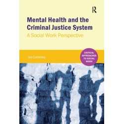 Mental Health and the Criminal Justice System: A Social Work Perspective