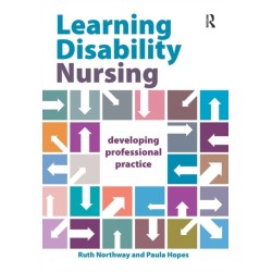 Learning Disability Nursing: Developing Professional Practice