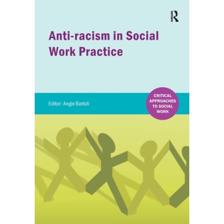 Anti-racism in Social Work practice