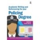 Academic Writing and Referencing for your Policing Degree