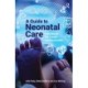 A Guide to Neonatal Care: Handbook For Health Professionals