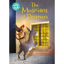 Reading Champion: The Musicians of Bremen: independent reading Turquoise 7