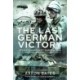 The Last German Victory: Operation Market Garden, 1944