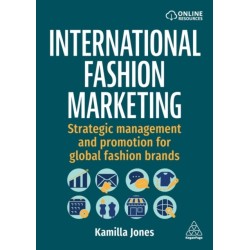 International Fashion Marketing: Strategic Management and Promotion for Global Fashion Brands