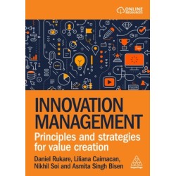Innovation Management: Principles and Strategies for Value Creation