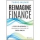 Reimagine Finance: The CFO's Leadership Playbook for the Age of AI, Data, and Digital