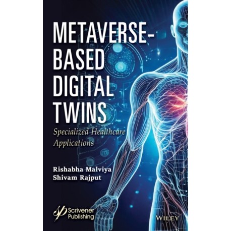 Metaverse-Based Digital Twins: Specialized Healthcare Applications