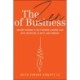 The Zen of Business: Ancient Wisdom to Help Modern Leaders Lead with Intention, Clarity, and Purpose