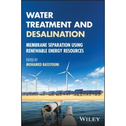 Water Treatment and Desalination: Membrane Separation using Renewable Energy Resources
