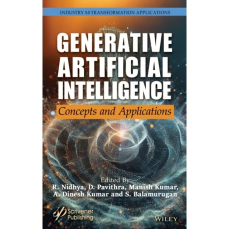 Generative Artificial Intelligence: Concepts and Applications