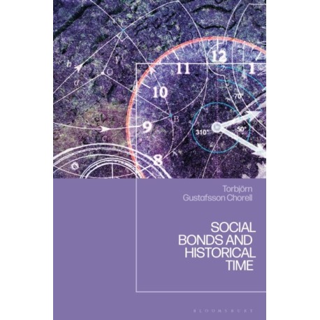 Social Bonds and Historical Time