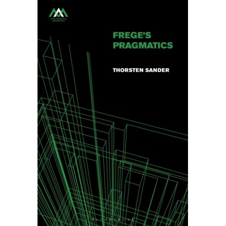 Frege's Pragmatics