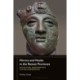 Mirrors and Masks in the Roman Empire: Encounter, Performance and Metamorphosis