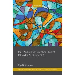 Dynamics of Monotheism in Late Antiquity