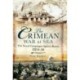 The Crimean War at Sea: The Naval Campaigns Against Russia 1854-56