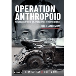 Operation Anthropoid: The Assassination of Hitler's Hangman, Reinhard Heydrich