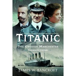 Titanic: The Greater Manchester Connection