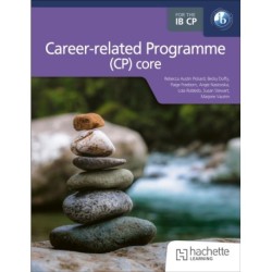 The IB Career-related Programme (CP) core