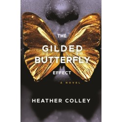 The Gilded Butterfly Effect