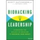 Biohacking Leadership: Leveraging the Biology of Behavior to Maximize Your Impact