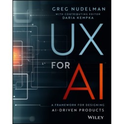 UX for AI: A Framework for Designing AI-Driven Products