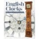 English Clocks: 800 Years of Innovation