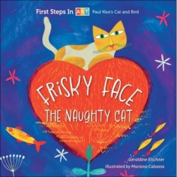 Frisky Face the Naughty Cat