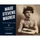 Maud Stevens Wagner: The Mona Lisa of American Tattoo