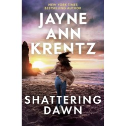 Shattering Dawn: A page-turning romantic suspense novel from the bestselling author