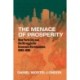 The Menace of Prosperity: New York City and the Struggle for Economic Development, 1865–1981