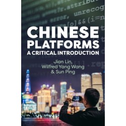 Chinese Platforms: A Critical Introduction