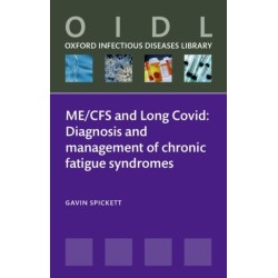 ME/CFS and Long Covid: Diagnosis and management of chronic fatigue syndromes