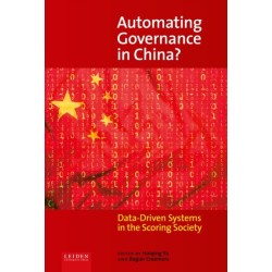 Automating Governance in China?: Data-Driven Systems in the Scoring Society