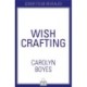 Wish Crafting