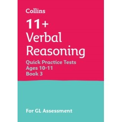 11+ Verbal Reasoning Quick Practice Tests Age 10-11 (Year 6) Book 3: For the 2026 Gl Assessment Tests