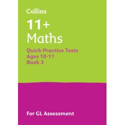 11+ Maths Quick Practice Tests Age 10-11 (Year 6) Book 3: For the 2026 Gl Assessment Tests