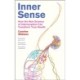 Inner Sense: How the New Science of Interoception Can Transform Your Health
