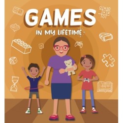 Games in My Lifetime