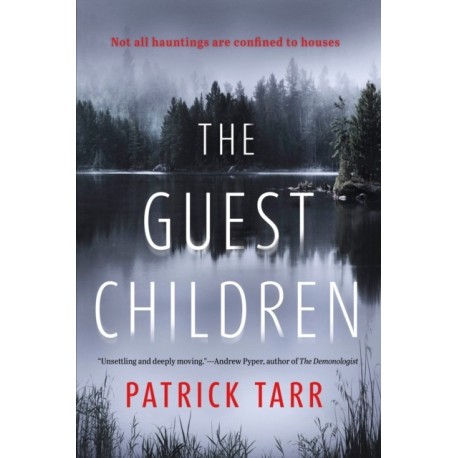 The Guest Children: A Novel